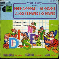 Livre-Disque 45t // Prof Apprend L'alphabet à Ses Amis Les Nains - Walt Disney / - 1973 - 45 Rpm - Maxi-Singles