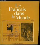 Le Français Dans Le Monde N° 122 - Les Jeunes étrangers En Francfe Par Jean Ginier, Elise Ou La Vraie Vie De Claire Etch - Atlanti