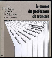 Le Français Dans Le Monde N° 105 - Ce Carnet, Pour Qui Et Pourquoi ? Par A. Reboullet, Les Organismes Administratifs Par - Atlas