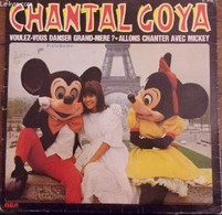 Pochette Disque Vinyle 33t - Voulez-vous Danser Grand-mère ? - Allons Chanter Avec Mickey - Chantal Goya - 1979 - Sin Clasificación