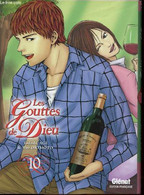 Les Gouttes De Dieu - Tome 10 - Tadashi Agi - Shu Okimoto - 2009 - Otros & Sin Clasificación