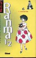 Ranma 1/2 - Tome 6 - L'ancêtre - Rumiko Takahashi - 1995 - Other & Unclassified