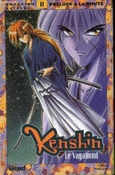 Kenshin, Le Vagabond - Tome 11 - Prélude à La Chute - Nobuhiro Watsuki - 2000 - Sonstige & Ohne Zuordnung