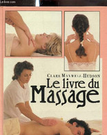 Le Livre Du Massage - Maxwell-Hudson Clare - 1998 - Libros
