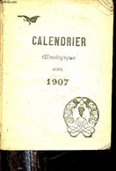 Calendrier Oenologique Pour 1907. - Collectif - 1907 - Diaries