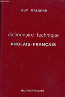 Dictionnaire Technique Anglais- Français, Machines-outils, Mines, Travaux Publics, Moteurs à Combustion Interne, Aviatio - Wörterbücher