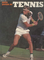 Bien Jouer Au Tennis. - Davison-Lungley Robin - 1979 - Bücher