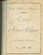 Cours Manuscrit D'Histoire Militaire Du Capitaine De Conchard - Ecole Militaire D'Infanterie - Année 1883 - 1884 - Manus - Manuscripts