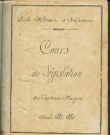 Cours Manuscrit - Cours De Législation +Cours D'administration + Supplément (Extrait Du Réglement De 1883 Sur Le Service - Manuscripts