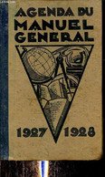 Agenda Du Manuel Général Pour L'année Scolaire 1927-1928 Contenant Des Renseignements Professionnels Et Généraux (classé - Agenda Vírgenes