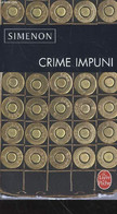 Crime Impuni (Collection "Le Livre De Poche") - Simenon - 2009 - Simenon