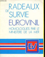 Catalogue De Radeaux De Survie Eurovinil, Homologués Par Le Ministère De La Mer - Eurovniil - 0 - Modélisme