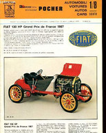 Catalogue Pocher : Automobili, Voitures, Autos, Cars 1/8 Scale (miniatures) : Fiat 130 HP Grand Prix De France 1907 - Al - Modélisme