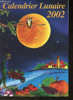 Calendrier Lunaire 2002 - Vermot-Desroches Noël, Gros Michel - 2001 - Agenda & Kalender