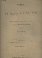 Notice Sur Un Manuscrit De Lyon Renfermant Une Ancienne Version Latine Inédite De Trois Livres Du Pentateuque. - Delisle - Manuscripts