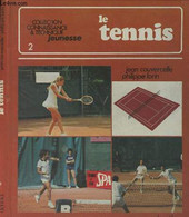 Le Tennis - Collection "Connaissance & Technique Jeunesse" - Couvercelle Jean/Lorin Philippe - 0 - Bücher