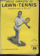 Règles Complètes Du Lawn-Tennis Adoptées Par La Fédération Internationale De Lawn-Tennis Et Commentaires - Renseignement - Books