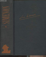 Oeuvre Romanesque - Tome 11 : Le Train, Maigret Et Le Voleur Paresseux, La Porte, Les Autres, Maigret Et Les Braves Gens - Simenon