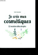 Je Crée Mes Cosmétiques - Hampikian Sylvie - 2017 - Boeken