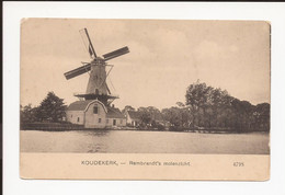 Koudekerk : 4798 Rembrandt's Molenzicht  Windmolen - Alphen A/d Rijn
