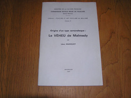 Origine D'un Type Carnavalesque LE VEHEU DE MALMEDY L Marquet Régionalisme Histoire Folklore Fête Carnaval Traditions - Belgique