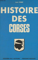 Histoire Des Corses - Dossiers De L'histoire - Comby Louis - 1978 - Corse