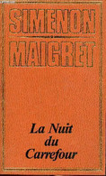 La Nuit Du Carrefour Collection Simenon Maigret - Simenon Georges - 1974 - Simenon