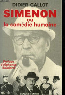 Simenon Ou La Comédie Humaine - Gallot Didier - 1999 - Simenon