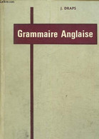 Grammaire Anglaise - Draps Jean - 1968 - English Language/ Grammar
