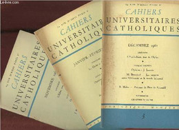 Cahiers Universitaires Catholiques N°2, 3, 4-5 (3 Volumes) Nov/Dec/ Janv/Fev 1961-1962-Sommaires: Le Christ Et L'Eglise- - Religion