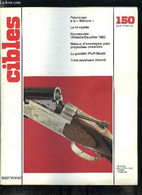 Cibles - La Revue Des Armes & Du Tir N° 150 - A Propos Des Maquettes D'armes En Plastique Par T. Couderc, Pèlerinage A L - Francese