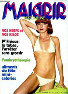 Maigrir Rester Jeune N° 39 Décembre 1977 L'embryothérapie Sommaire: L'obésité Soignez D'abord Vos Nerfs; L'embryothérapi - Books