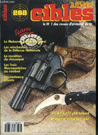 Cibles - La Revue Des Armes & Du Tir N° 288 - La FAMAE Modèle SAF Par Raymond Caranta, Le Taurus 431 En Calibre 44 Spéci - Français