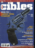 Cibles - La Revue Des Armes & Du Tir N° 353 - Abus De Lois, Abus Des Lois, Abus Hors La Loi, La CZ En .458, Winchester M - Frans