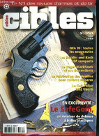 Cibles - La Revue Des Armes & Du Tir N° 350 - Le Bud Nealy-Böker, Specialist Par Frédéric Combe, IWA 99, Inquiétudes, Mo - Frans