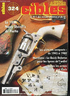 Cibles - La Revue Des Armes & Du Tir N° 324 - Les Pistolets Automatiques Compacts A Grande Puissance De 1945 A 1980 (1re - Frans