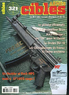 Cibles - La Revue Des Armes & Du Tir N° 321 - Avant Première : Le Pistolet De Sport Autrichien Ultramatic Par Jacques Le - Frans