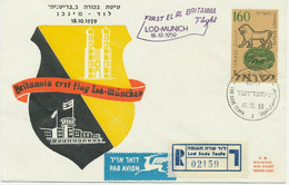 ISRAEL 1959, Selt. Kab.-R-Erstflug Mit El Al BRITANNIA "LOD - MÜNCHEN" Selten - Aéreo