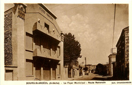 Bourg St Andéol * La Route National * Le Foyer Municipal - Bourg-Saint-Andéol