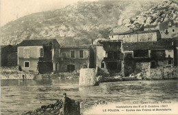 Le Pouzin * école Des Frères Et Bonneterie * Crue Inondations Des 8 Et 9 Octobre 1907 - Le Pouzin