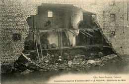 Le Pouzin * La Distillerie Du Midi * écroulement Catastrophe * Crue Inondations Des 8 Et 9 Octobre 1907 - Le Pouzin