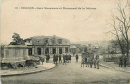 Verdun * Gare Meusienne Et Monument De La Défense - Verdun
