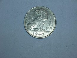 BELGICA 1 FRANCO 1940 FL  (9132) - 1 Franc