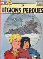 ALIX  " Les Légions Perdues"  De JACQUES MARTIN   CASTERMAN - Alix