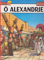 ALIX  " O Alexandrie"  De JACQUES MARTIN   FRANCE LOISIR - Alix