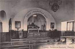 Fribourg Pensionnat Gambach Chapelle - Chapelle