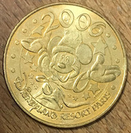 77 DISNEYLAND N°9 MICKEY 2006 DISNEY MDP 2006 M MÉDAILLE SOUVENIR MONNAIE DE PARIS JETON TOURISTIQUE MEDALS COINS TOKENS - 2006