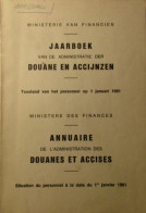 Jaarboek Douane En Accijnzen - Annuaire Douanes Et Accises - Le Personnel En 1981 - Antiquariat