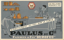 / CPA FRANCE 15 "Quiévrechain, Faiencerie Culinaire Paulus Et Cie" / CARTE PUBLICITAIRE - Quievrechain