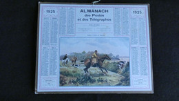 Almanach Des Postes Et Des Télégraphes 1925 Chasse à Courre En Touraine - Bon état Complet- Calendrier - Grand Format : 1921-40